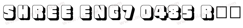 SHREE ENG7 0485 Regular字体转换